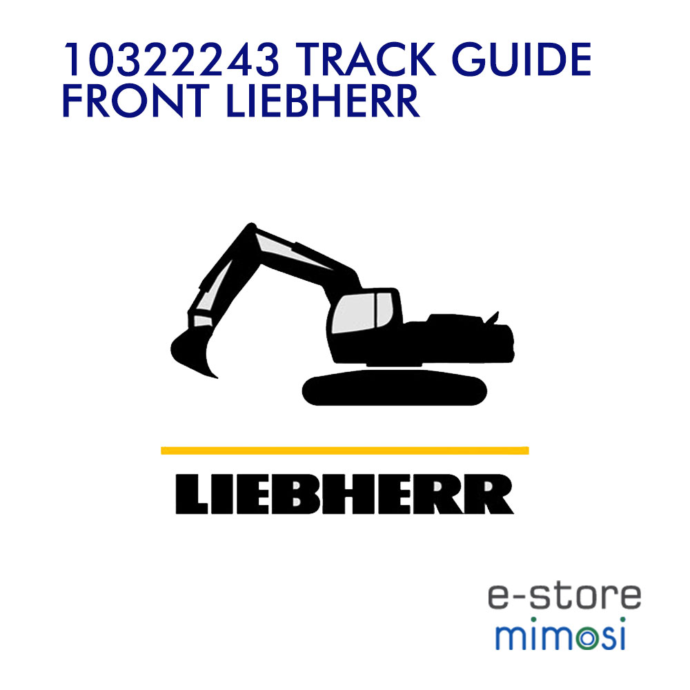 10322243 TRACK GUIDE FRONT LIEBHERR